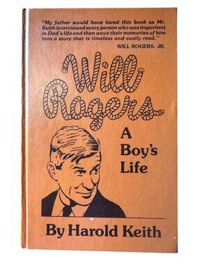 Will Rogers A Boy’s Life Harold Keith 1991 Levite of Apache HC